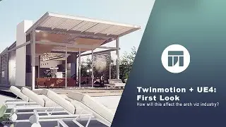 Twinmotion + Unreal Engine: Twinmotion First Look (Now Free)