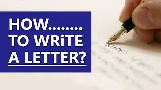 How to Write A letter? - A must see video - Howidoit