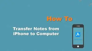 Coolmuster iOS Assistant: Transfer Notes from iPhone to Computer