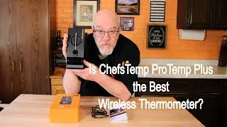 My Review of the ChefsTemp ProTemp  Plus Wireless Thermometer | It's Only Food w/ Chef John Politte