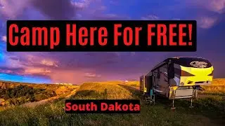 Free Camping Badlands National Park || (RV Living) || South Dakota