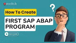 How to Create First SAP ABAP Program | ZaranTech