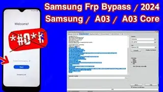 Samsung A03 / A03 Core Frp Bypass 2024 | Samsung A032F / A035F /G/H Frp Femov Android 12/13