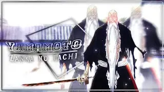 「BLEACH」[Yamamoto Vs Yhwach/4K] (🔥Zanka No Tachi🔥/EDIT)