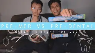 Pre-med vs Pre-dental:  Which One is Right for You? | For the Future Med/Dental Students