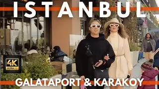 ISTANBUL TURKEY 2023 4K VIDEO | KARAKOY,GALATAPORT WALKING TOUR 24 FEBRUARY