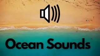 Ocean Sound Effects (Seaside / Waves) | No Copyright