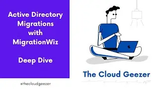 Active Directory Migration with MigrationWiz - Deep Dive