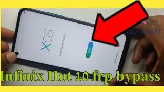 INFINIX HOT 10 FRP BYPASS  HOT 9 GOOGLE ACCOUNT UNLOCK  WITHOUT PC