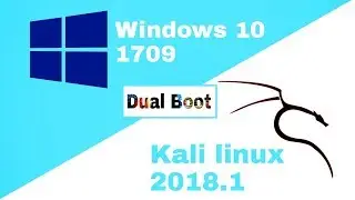 Dual boot kali linux 2018.1 and windows 10 fall creator | Install kali linux alongside windows