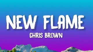 Chris Brown - New Flame (Lyrics) feat. Usher, Rick Ross