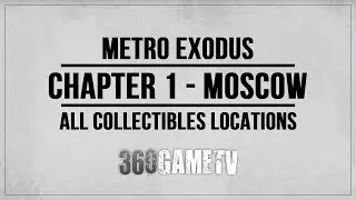 Metro Exodus Chapter 1 Moscow Collectibles Locations (Diaries / Postcards) - Collectibles Guide