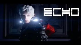 ECHO ОБЗОР | 2017 | ПЕРВЫЕ МИНУТЫ ИГРЫ