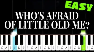 Taylor Swift - Who’s Afraid of Little Old Me? - EASY Piano Tutorial