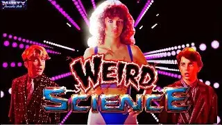 10 Amazing Facts About WeirdScience