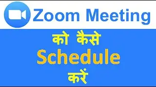 Steps to schedule a zoom meeting Hindi | अपने फोन से ज़ूम मीटिंग कैसे निर्धारित करें