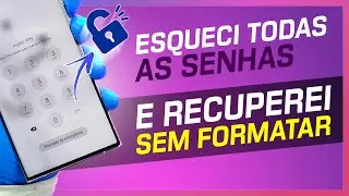 🔵 Esqueceu a senha? Saiba como desbloquear seu celular Samsung SEM FORMATAR!