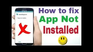 Android app Not Installed Problem Solved