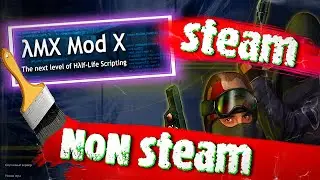 как установить amxModX в CS 1.6 steam/non steam ✔ how to download install amxmodx to steam cs 1.6