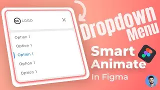 Dropdown Menu Animation with Component In figma | Figma Tutorial