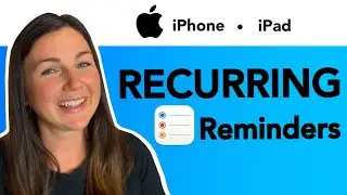 How to Set Recurring Reminders on your iPhone or iPad