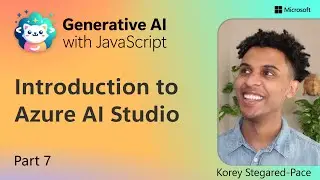 Introduction to Azure AI Studio [Pt 7]