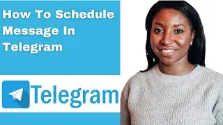 How To Schedule Message In Telegram