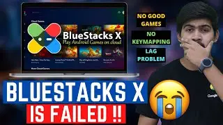 Bluestacks X was a Failure 😱😱 Bluestacks X Problems | Don't Use Bluestacks X