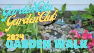 2024 Garden City Garden Club Garden Walk