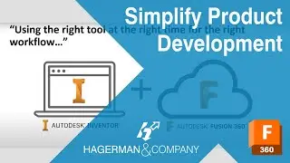 Simplify Your Product Development with Autodesk Fusion 360