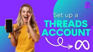 HOW To Set Up a THREADS ACCOUNT