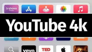 How to Watch 4K YouTube Videos on Apple TV 4K