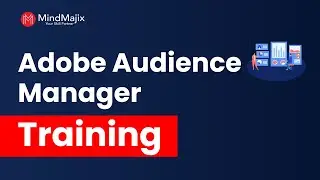Adobe Audience Manager Course | Adobe Audience Manager Online Certification Training  - MindMajix