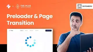 How to Add Preloader & Page Loading Animations with Page Transitions in WordPress (Gutenberg)