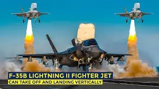 The Reason Why Only F-35B Lightning II Fighter Jet Can Take Off and Landing Vertically