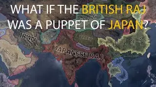 What if the British Raj was a puppet of Japan in WW2? - Part 1 - HOI4 Timelapse