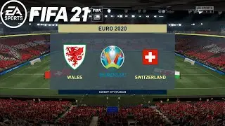 FIFA 21 | Wales Vs Switzerland | EURO 2020 | 12 Jun 2021