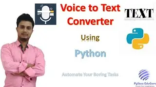 Voice to Text Converter || Python || SpeechRecognition