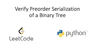 Leetcode - Verify Preorder Serialization of a Binary Tree (Python)