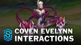 Coven Evelynn Special Interactions