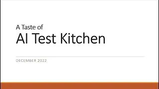 A Taste of AI Test Kitchen