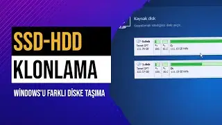 HDD-SSD Klonlama I Windows'u SSD'ye Taşıma