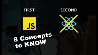 8 Modern JavaScript Concepts You MUST Know Before Learning React