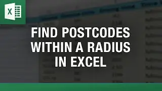 Find Postcodes Within a Radius in Excel