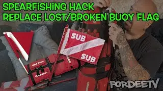 Spearfishing Hack – How to Replace Lost/Broken Buoy Flag | FordeeTV