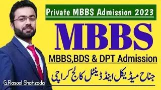 MBBS,BDS & DPT Admission 2023 | Jinnah Medical & Dental College Karachi