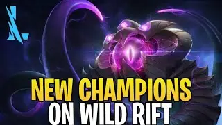 WILD RIFT - NEW CHAMPIONS AND UPDATE THEME!? | LEAGUE OF LEGENDS: WILD RIFT