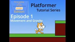 How to create a Platformer in Scratch. | Part 1| Movement and Gravity