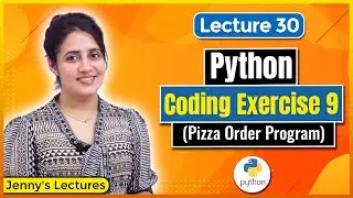 P_30 Coding Exercise for Beginners in Python | Exercise 9 | Python Tutorials for Beginners