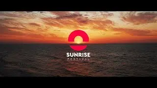 Sunrise Festival 2018 -  Official Aftermovie  4K